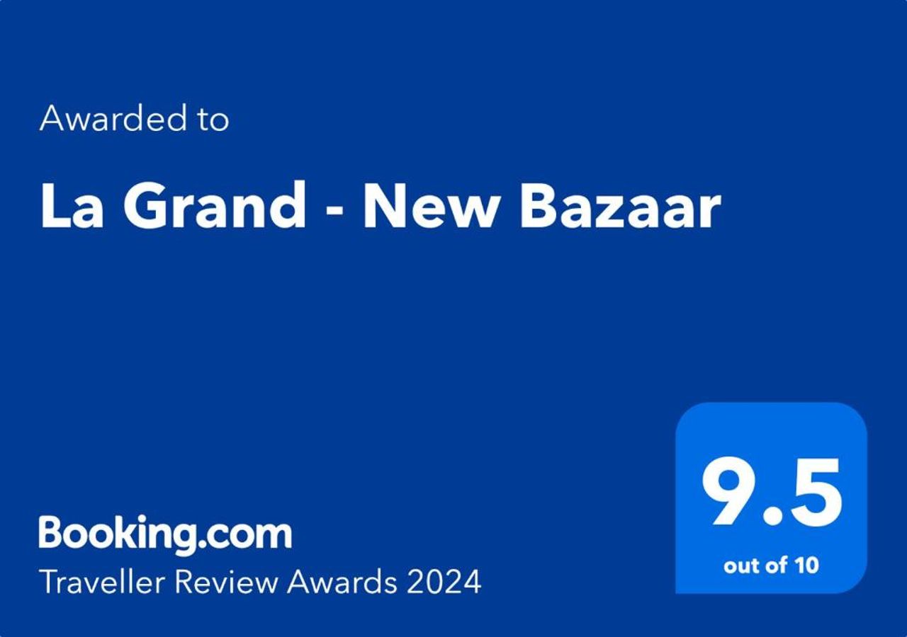 La Grand - New Bazaar